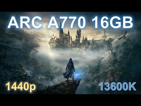 Intel Arc A770 16GB | Hogwarts at 1440p with Scaling, No RT