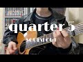 quarter 5/SOUL&#39;d OUT【Acoustic cover】