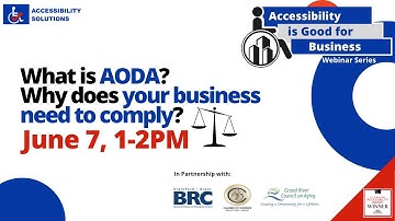 Accessibility is Good for Business - Webinar Series: What is the AODA?