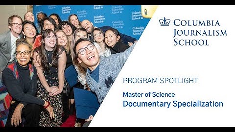 Program Spotlight: M.S. Documentary Specialization