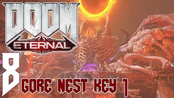 DOOM Eternal Gameplay Playthrough Part 8 The gore nest first key