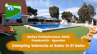 Camping Valencia El Saler In El Saler Spanien - Frühjahrstour 2023