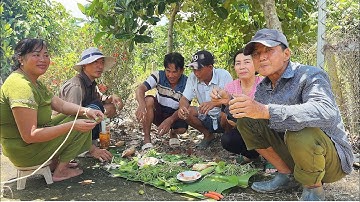 BẮT CÁ LÓC NƯỚNG TRUI - LÀM LY RƯỢU ĐẾ CÙNG CÁC ANH CHỊ- TIẾN VÕ MIỀN TÂY- CHÒI LÁ QUÊ # T10