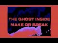 Miniature de la vidéo de la chanson Make Or Break