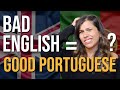 Portuguese for Beginners - How Bad English Can Help You Speak Good Portuguese!!