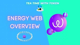Energy Web (EWT) Ecosystem Overview