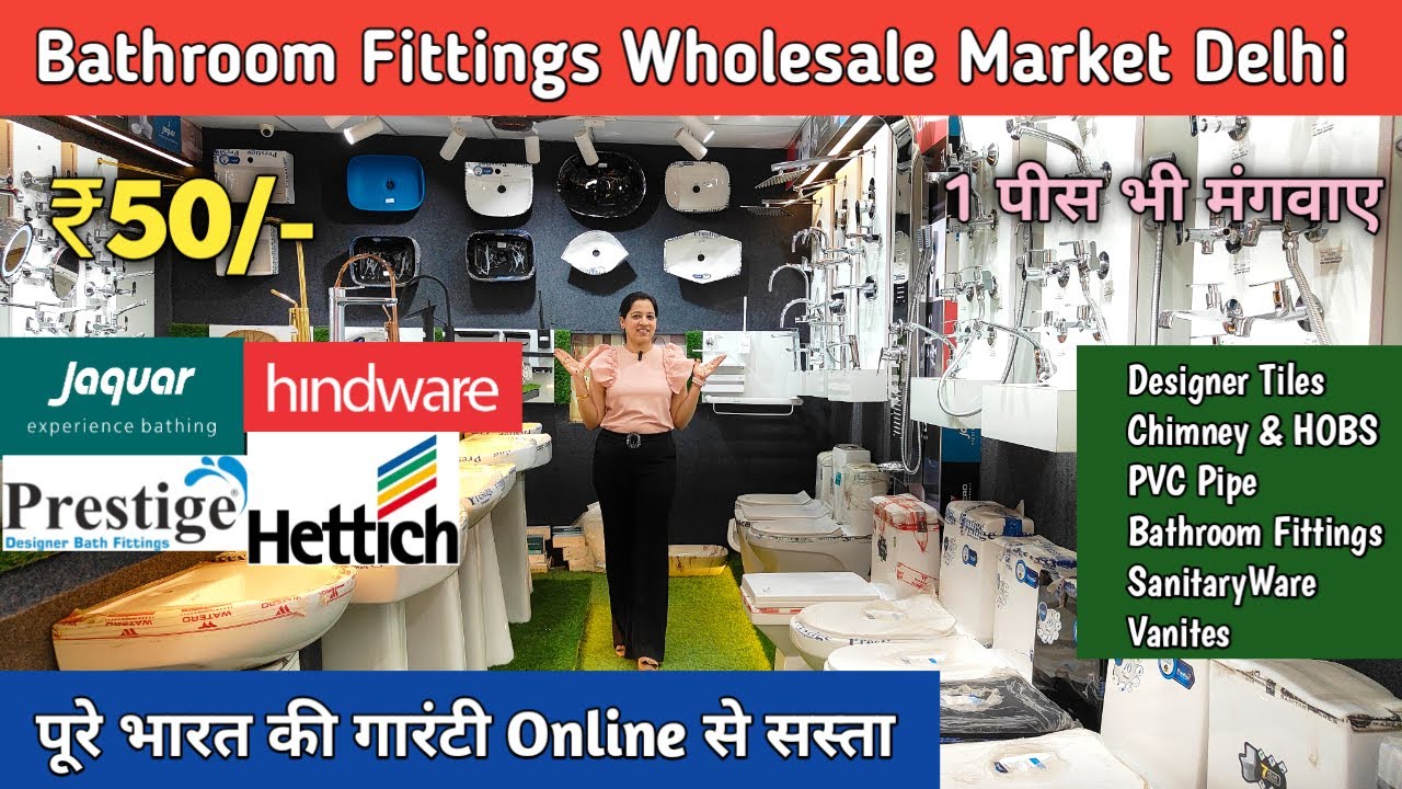 Bathroom fittings wholesale market delhi | Hardware sanitary items ...