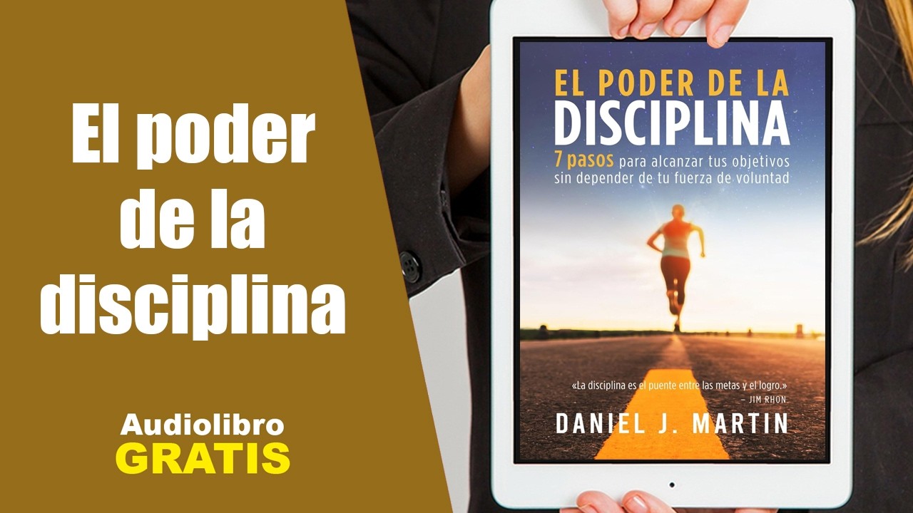 El poder de la disciplina |Audiolibro| Daniel J. Martin - YouTube