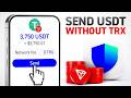 Send USDT Without TRX in 2026 (TRON Gas Hack)
