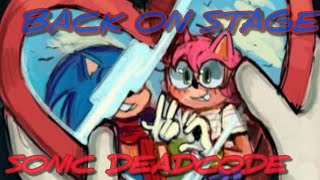 Back On Stage Sonic Dead Code Au Dub