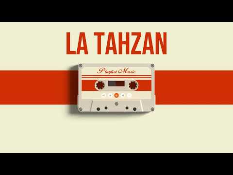 La Tahzan