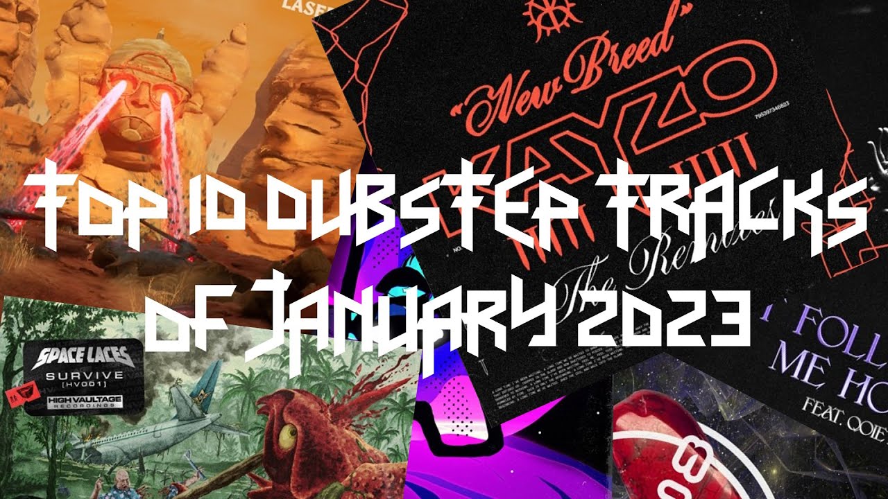 Top 10 Dubstep tracks of January 2023 YouTube
