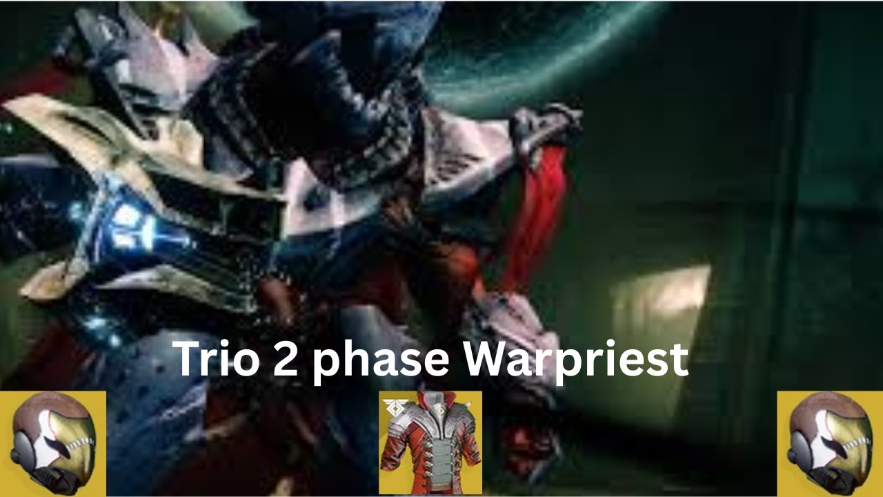 Trio 2 phase Warpriest Destiny 2 Renegades