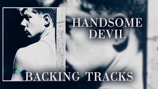 Handsome Devil Backing Tracks