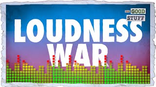 How Streaming Music Ended a War (The Loudness War, That Is) by The Good Stuff 10,917 views 3 years ago 3 minutes, 51 seconds