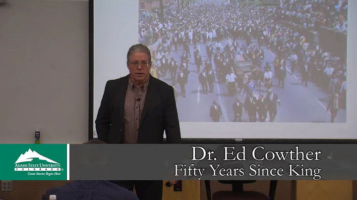 50 Years Since King - Dr. Ed Crowther - January 17...