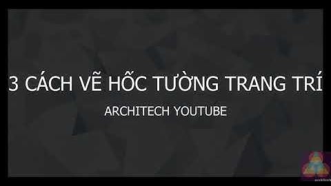 Revit AtoZ Tổng hợp 03 cách vẽ tường có hốc trang trí hợp lý