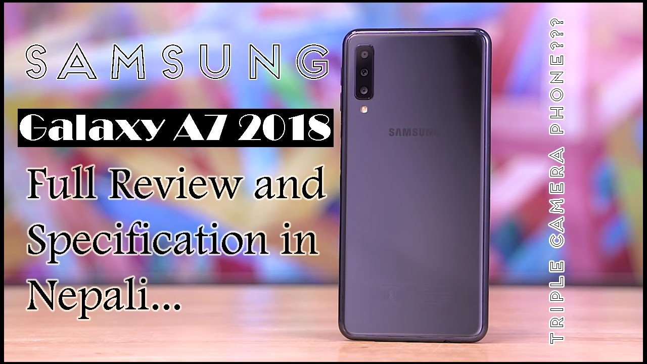 Samsung Galaxy A7 2018 Full review AND Specification in