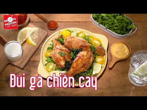 ĐÙI GÀ CHIÊN CAY | MÓN NGON MỖI NGÀY | VIVU TV