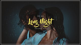 Md Dj - Long Night (Original Mix)