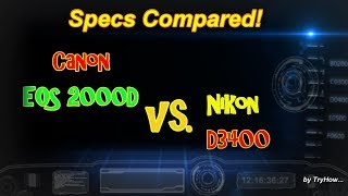 Specs Compared: Canon EOS 2000D vs. Nikon D3400 - by Numbers