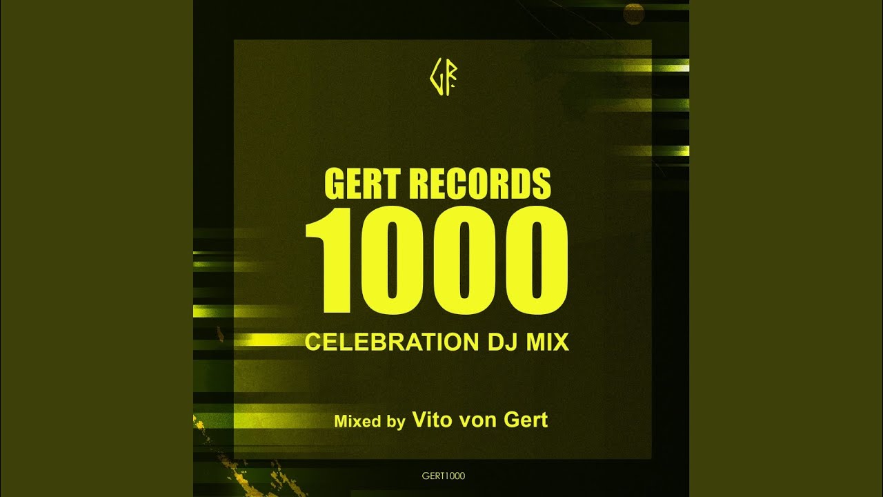 Gert Records 1000 (Continuous Mix)
