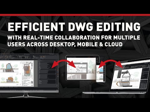 Efficient DWG Editing: Real-Time Collaboration for Multiple Users Across Desktop, Mobile & Cloud