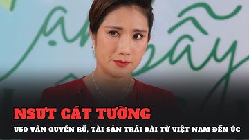 NSƯT Cát Tường U50 : Tình duyên lận đận với trai trẻ, tài sản trải dài từ Việt Nam đến Úc