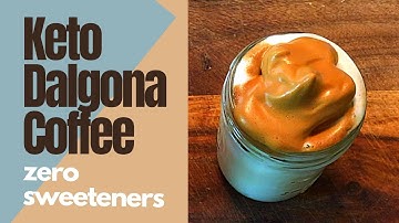 KETO DALGONA COFFEE: NO SUGAR, ZERO SWEETENERS