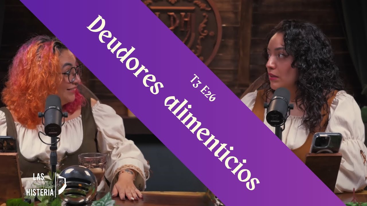 T3 E26 - Pretextos enejes para no pagar pensión
