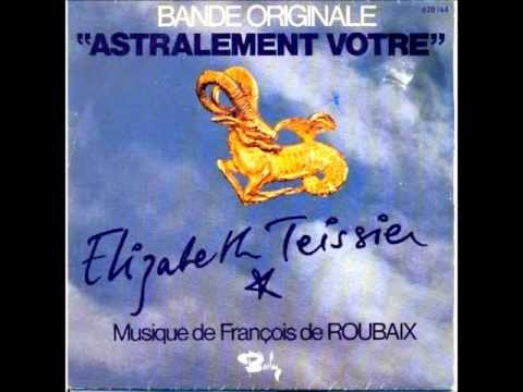 Francois De Roubaix - Astralement Votre