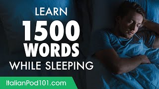 Italian Conversation: Learn while you Sleep with 1500 words