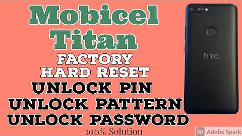 Mobicel Titan factory hard reset, Mobicel Titan Password Pin Pattern unlock