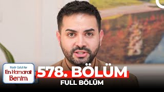 En Hamarat Benim 578 Bölüm