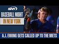 How does A.J. Ewing's Mets call up compare with David Wright's 2004 call up? | Baseball Night in NY