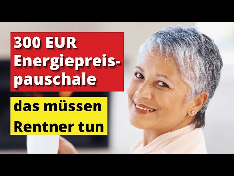 Rentner bekommen 300 EUR Energiepauschale mit diesem Kniff