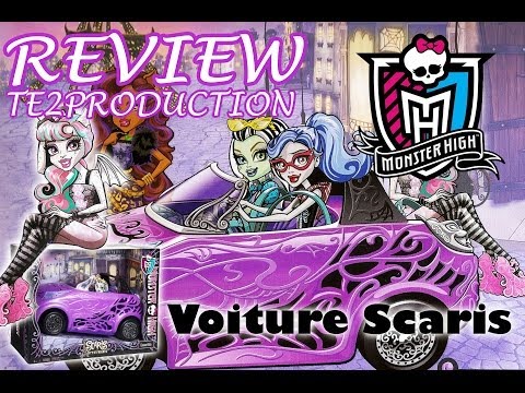 Review Monster High Voiture Scaris 