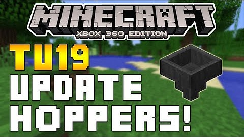 Minecraft Xbox & Playstation: Title Update 19 Hoppers Fully Explained Features & MORE [TU19 UPDATE]