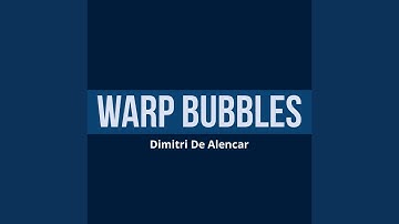 Warp Bubbles
