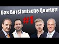 Das Börsianische Quartett – Folge 1 – mit  "Die Finanzdiva"