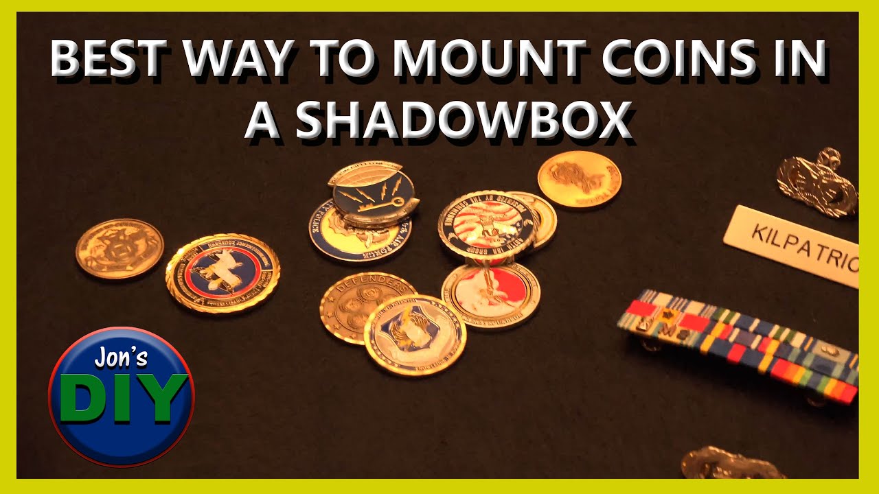 Best Way To Mount Coins In A Shadowbox (Jon'S Diy)