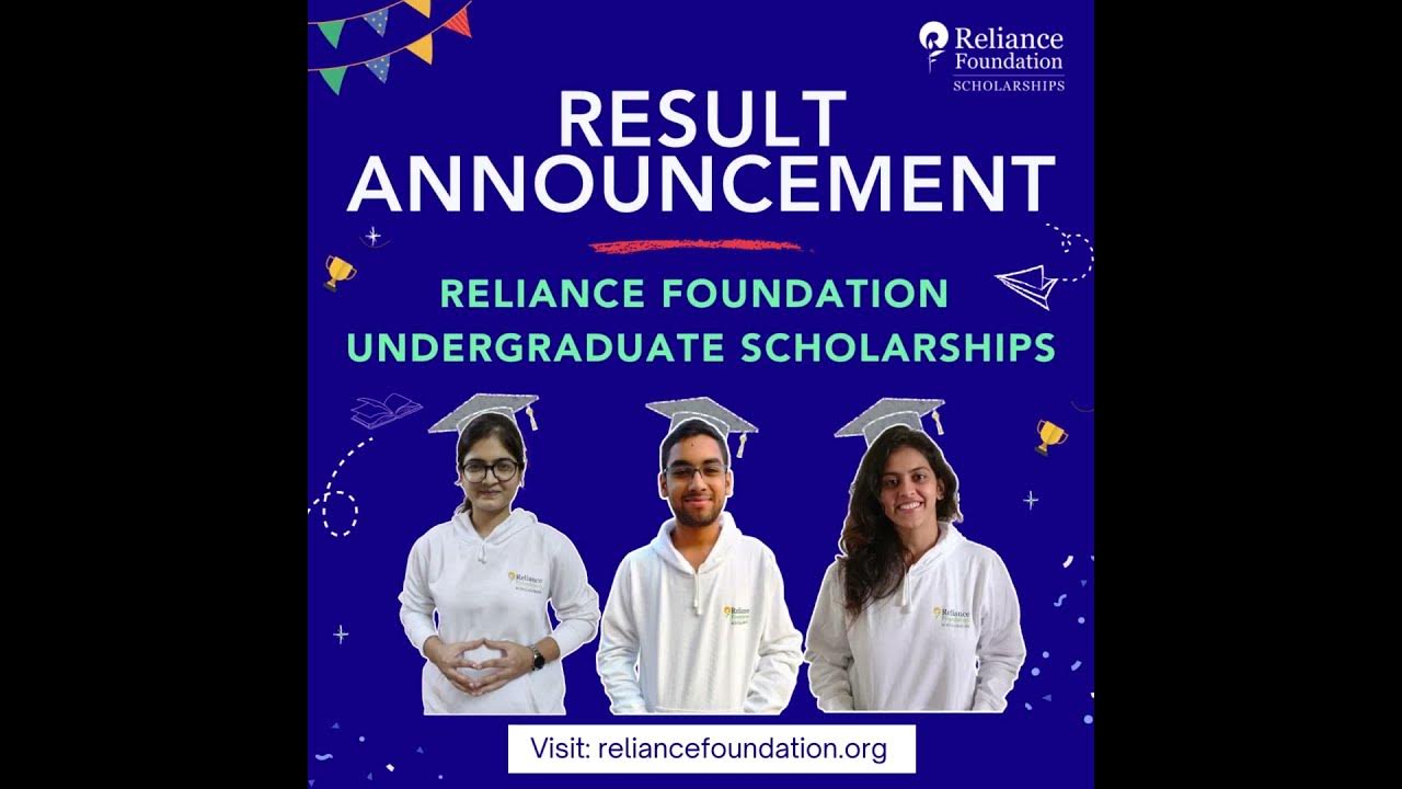 Results Reliance Foundation Undergraduate Scholarships YouTube