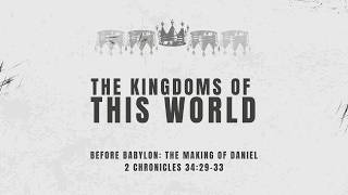 Before Babylon: The Making of Daniel