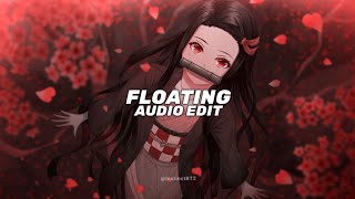 Floating - Alina Baraz [Edit Audio]