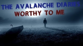 The Avalanche Diaries - Worthy To Me (Lyrics - Sub Español)