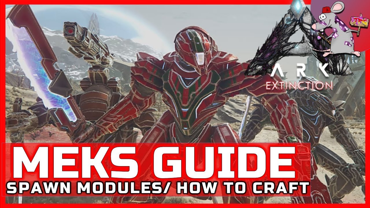 Ark Extinction Meks Crafting Guide Abilities And Spawn Codes Youtube