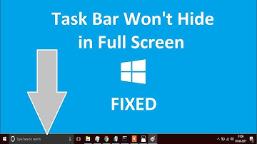 Task bar not hiding in fullscreen Windows 10/8/7 | Quick fix