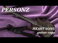 PERSONZ heart song guitar copy