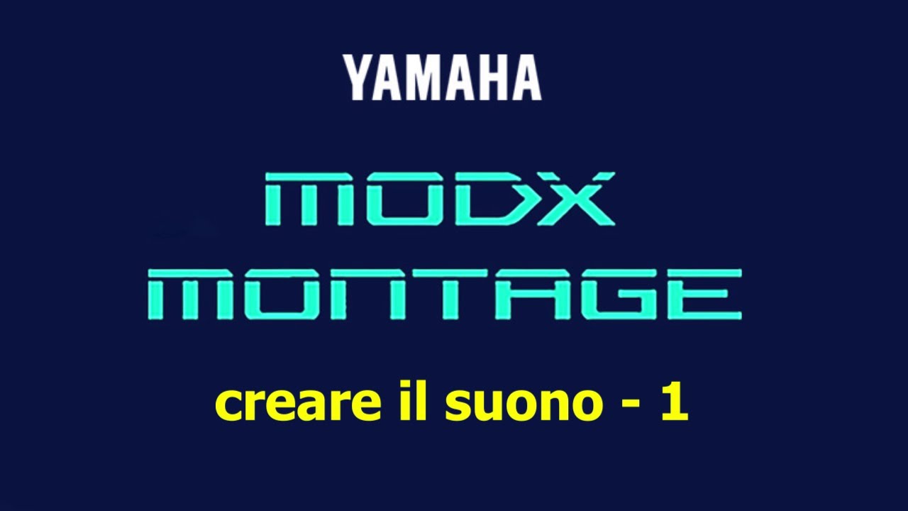 ModX/Montage: creare il suono - 1