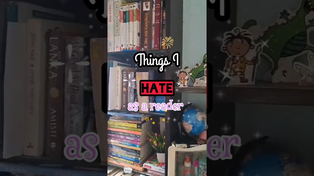 Things I hate a reader! Pt.2 #booktok #books #bookanalysis #bookreview #shortsfeed #shorts